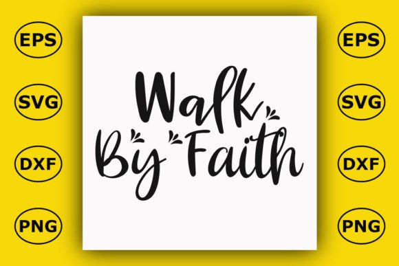 Christian T Shirt Design, Walk by Faith T-Shirt Designs