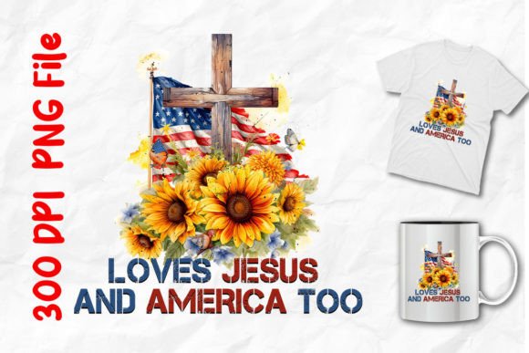 Loves Jesus and America Too T-Shirt Designs