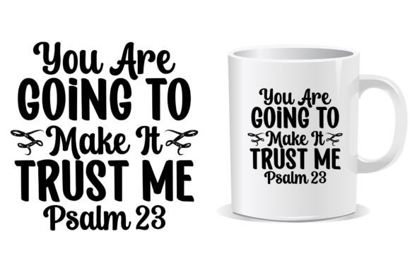 Trust Me Christian Mug T Shirt and T-Shirt Designs